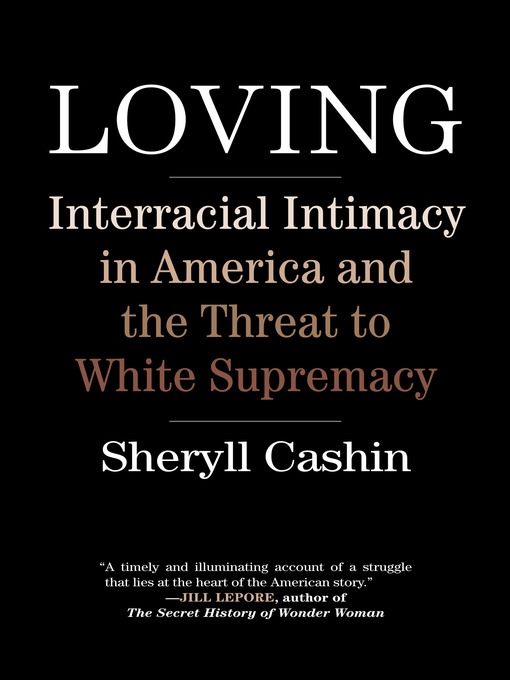 Title details for Loving by Sheryll Cashin - Available